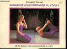 Comment vous préparer au yoga ? - Mini Collection nature et santé.. Thomas Georgette
