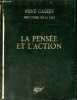 La pensée et l'action - Exemplaire n°1786/3500 sur papier artaban.. Cassin René