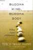 Buddha Mind, Buddha Body.. Thich Nhat Hanh