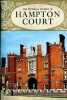 The picotrial history of Hampton Court Palace.. D.Peacocke Marguerite