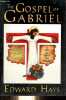 The Gospel of Gabriel a life of Jesus the Christ.. Hays Edward