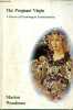 The Pregnant Virgin - A process of Psychological Transformation.. Woodman Marion
