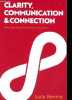 Clarity, communication & connection - Three clear steps to future-proof your business - dédicacé par l'auteur.. Rennie Lucy