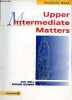 Students' book - Upper Intermediate Matters.. Bell Jan & Gower Roger