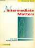 Students' Book - Intermediaet Matters.. Bell Jan & Gower Roger