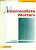 Students' Book - Intermediate Matters.. Bell Jan & Gower Roger