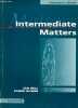 Teacher's Book - Intermediate Matters.. Bell Jan & Gower Roger