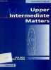 Teacher's Book - Upper Intermediate Matters.. Bell Jan & Gower Roger