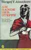 Am rander der steppe - Eine Famillienchronik aus dem alten rusland - Sammlung Goldmanns gelbe taschenbücher band 1695 .. Sergej Timofejewitsch