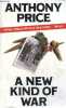 A new kind of war.. Price Anthony