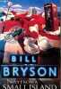 Notes from a small island.. Bryson Bill