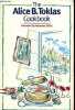 The Alice B.Toklas Cookbook.. Alice B. Toklas