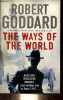The ways of the world.. Goddard Robert