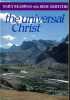 The Universal Christ daily readings with dbede griffiths.. Spink Peter