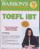 Barron's Toefl iBT Internet-Based Test.. J.Sharpe Pamela Ph.D.