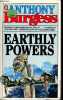 Earthly powers.. Burgess Anthony