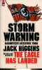 Storm Warning.. Higgins Jack