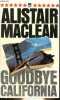 Goodbye California - Collection Fontana n°5360.. Maclean Alistair
