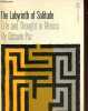 The Labyrinth of Solitude - Life and thought in Mexico.. Paz Octavio