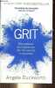 GRIT Why passion and resilience are the secrets to success.. Duckworth Angela