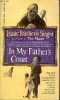 In my father's court - Collection A signet book Q3306.. Isaac Bashevis Singer