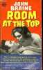 Room at the top - Collection a signet book n°S1569.. Braine John