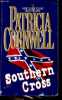 Southern Cross.. Cornwell Patricia