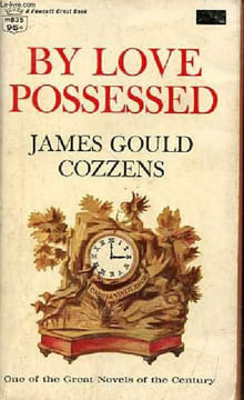 By love possessed.. Gould Cozzens James