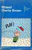 Misère ! Charlie Brown.. M.Schulz Charles