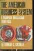The american business system a historical perspective 1900-1955.. C.Cochran Thomas