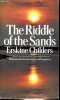 The riddle of the sands a record of secret service.. Childers Erskine