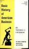 Basic history of american business.. C.Cochran Thomas