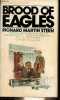 Brood of Eagles - Collection a signet book n°W5160.. Richard Martin Stern
