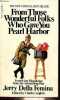 From those wonderful folks who gave you Pearl Harbor front-line dispatches from the advertising war.. Della Femina Jerry
