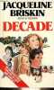 Decade.. Briskin Jacqueline