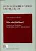 Klio oder Kalliope ? Literatur und Geschichte : Sondierung, Analyse, Interpretation - Sammlung Philologische studien und quellen heft 145.. Paul ...