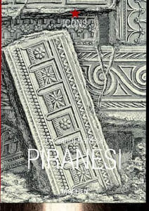 Giovanni Battista Piranesi - Selected etchings eine auswahl der kupferstiche - une sélection des eaux-fortes.