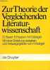 Zur theorie der vergleichenden literaturwissenschaft - Komparatistische studien band 1.. G.Bauer, E.Koppen, M.Gsteiger, H.Rüdiger