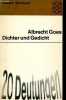 Dichter und Gedicht - Zwanzig Deutungen - Sammlung Fischer Bücherei n°771.. Goes Albrecht