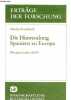 Die hinwendung spaniens zu europa die generacion del 98 - Erträge der forschung band 257.. Franzbach Martin