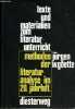 Texte und Materialien zum Literaturunterricht - Methoden der Literaturanalyse im 20.Jahrhundert.. Jürgen-Wolfgang Goette
