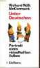 Unter Deutschen - Portrait eines rätselhaften Volkes.. W.B. McCormack Richard