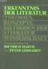 Erkenntnis der literatur - Theorien, konzepte, methoden der literaturwissenschaft.. Harth Dietrich & Gebhardt Peter