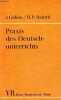 Praxis des Deutschunterrichts - überlegungen und materialien - Sammlung Kleine Vandenhoeck-Reihe 378 S.. Jürgen Gidion & Hans Paul Bahrdt