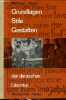Grundlagen, Stile, Gestalten der deutschen Literatur - Eine geschichtliche darstellung - dritte, verbesserte auflage.. Friedrich G.Hoffmann und ...