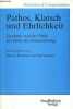 Pathos, Klatsch und Ehrlichkeit - Liselotte von der Pfalz am hofe des sonnenkönigs - Sammlung Romanica et Comparatistica band 14.. Klaus J.Mattheier & ...
