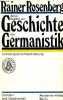 Zehn Kapitel zur Geschichte der Germanistik - Literaturgeschichtsschreibung.. Rosenberg Rainer
