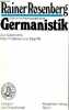 Literaturwissenschaftliche Germanistik - Zur geschichte ihrer probleme und begriffe.. Rosenberg Rainer
