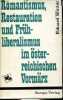 Romantismus, restauration und Frühliberalismus im österreichischen vormärz.. Winter Eduard