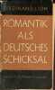 Romantik als deutsches schicksal.. Lion Ferdinand